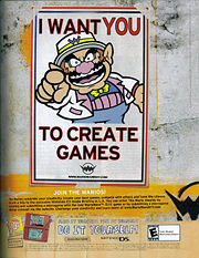 "I WANT YOU TO CREATE GAMES."This poster anounced the first official contest for WarioWare: D.I.Y. in the U.S. and Canada.