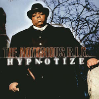 Hypnotize The Notorious BIG.png