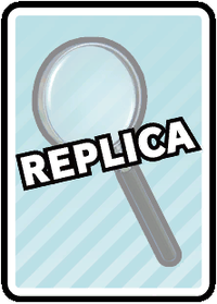 PMCS Magnifying Glass Replica card.png