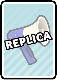 PMCS Megaphone Replica card.png