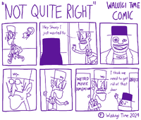 WTComic-NotQuiteRight.png